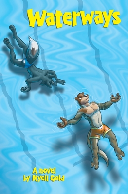 Waterways - Gold, Kyell, and Nunnemacher, John (Illustrator)