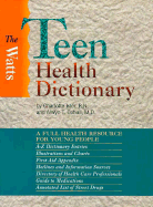 Watts Teen Health Dictionary