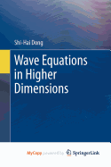 Wave Equations in Higher Dimensions