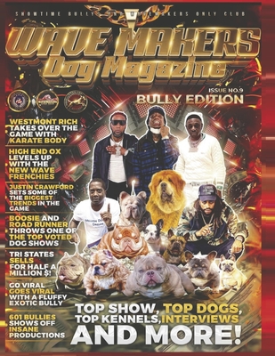 Wave Makers Dog Magazine Issue 9 - Huff, Michael