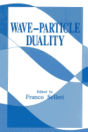 Wave-Particle Duality