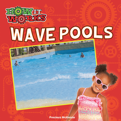 Wave Pools - McKenzie, Precious