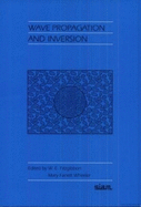 Wave Propagation and Inversion