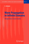Wave Propagation in Infinite Domains: With Applications to Structure Interaction