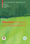 Wavelet Analysis and Applications