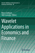 Wavelet Applications in Economics and Finance
