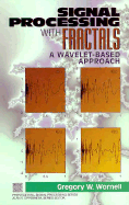 Wavelet-based Signal Processing with Fractals