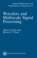 Wavelets and multiscale signal processing