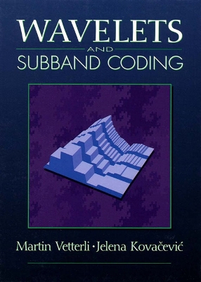 Wavelets and Subband Coding - Vetterli, Martin, and Kovacevic, Jelena