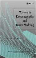 Wavelets in Electromagnetics and Device Modeling