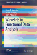 Wavelets in Functional Data Analysis