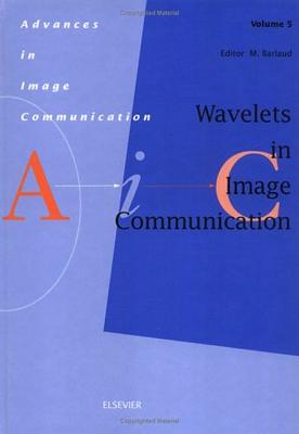 Wavelets in Image Communication: Volume 5 - Barlaud, M (Editor)