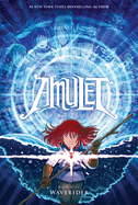 Waverider: A Graphic Novel (Amulet #9): Volume 9