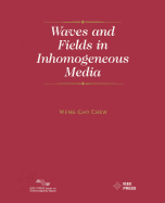 Waves and Fields in Inhomogenous Media
