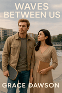 Waves Between Us