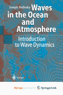 Waves in the Ocean and Atmosphere
