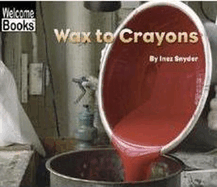 Wax to Crayons