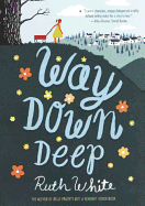 Way Down Deep
