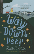 Way Down Deep