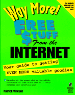 Way More! Free $Tuff from the Internet