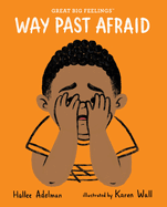 Way Past Afraid
