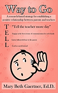 Way to Go: A Research-based Strategy for Establishing a Positive Relationship Between Parents and Teachers