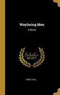 Wayfaring Men
