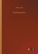 Wayfaring Men