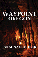 Waypoint: Cache Quest Oregon