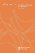 Waypoints: Deaf Studies Today! 2014 Conference Proceedings