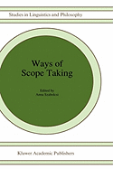 Ways of Scope Taking