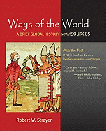 Ways of the World: A Brief Global History with Sources
