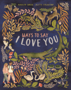 Ways to Say I Love You