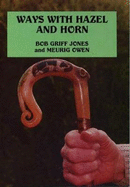 Ways with Hazel and Horn
