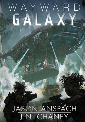 Wayward Galaxy - Anspach, Jason, and Chaney, J N