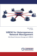 Wbem for Heterogeneous Network Management - Mishra Manvi, and Bedi S S