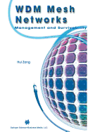 Wdm Mesh Networks: Management and Survivability