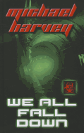 We All Fall Down