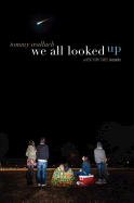 We All Looked Up