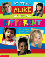 We Are All Alike... We Are All Different
