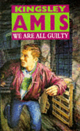 We are All Guilty