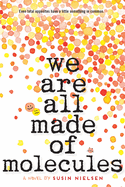 We are All Made of Molecules