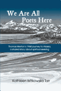 We Are All Poets Here