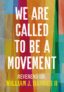 We Are Called to Be a Movement