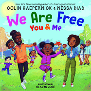 We Are Free, You & Me