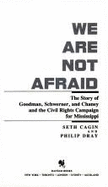 We Are Not Afraid