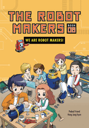 We Are Robot Makers!: Book 8