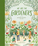 We Are the Gardeners