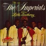 We Are the Imperials Featuring Little Anthony