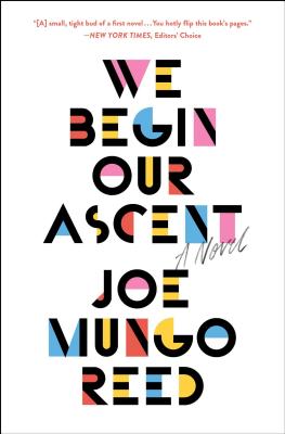 We Begin Our Ascent - Reed, Joe Mungo